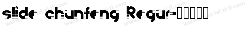 slide chunfeng Regur字体转换